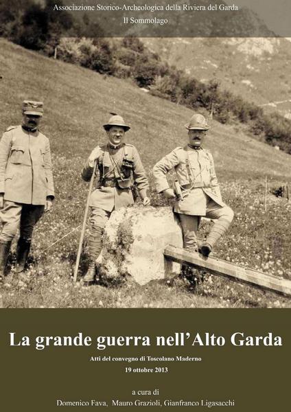 La Grande Guerra nell'Alto Garda